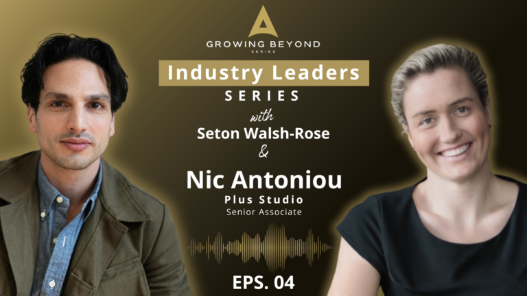 Growing Beyond | Industry Leaders Series EP04 with Nic Antoniou