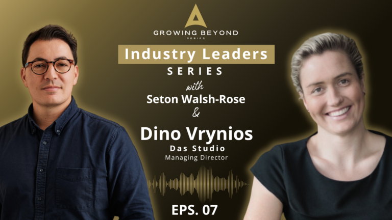 Growing Beyond | Industry Leaders Series EP07 with Dino Vrynios
